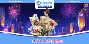 Đăng ký BET88